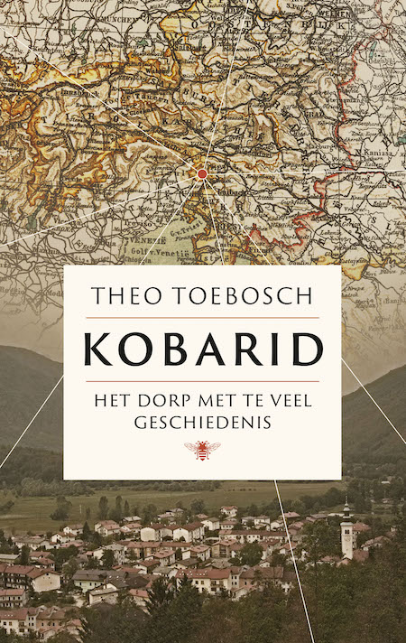 Omslag 'Kobarid. Het dorp met te veel geschiedenis'